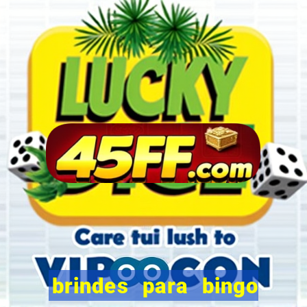 brindes para bingo de empresa